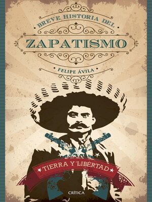 cover image of Tierra y Libertad. Breve historia del zapatismo